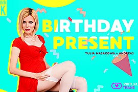 Yulia Masakowa & Andreas in Birthday present - VirtualRealTrans - free porn video